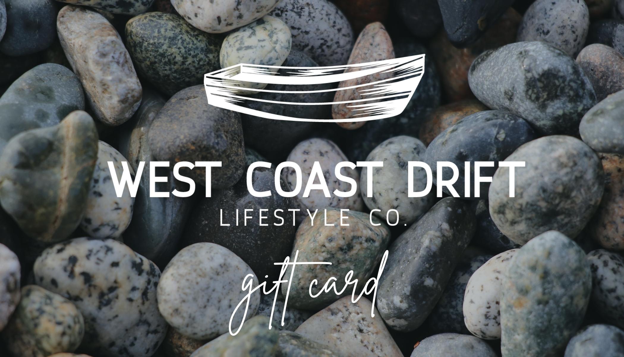 West Coast Drift Lifestyle Co. Gift Card